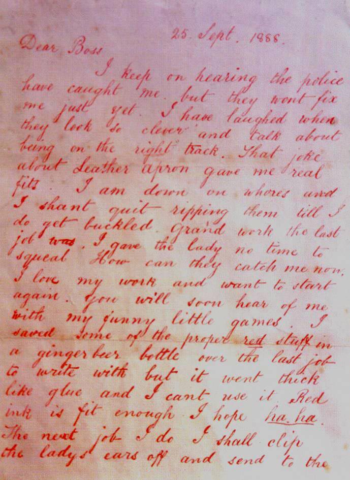 "Dear Boss" letter, page 1 (dated 25 September 1888). Facsimile of the original in The National Archives, MEPO 3/142.. Facsimile of a document; whether the murderer wrote it is disputed