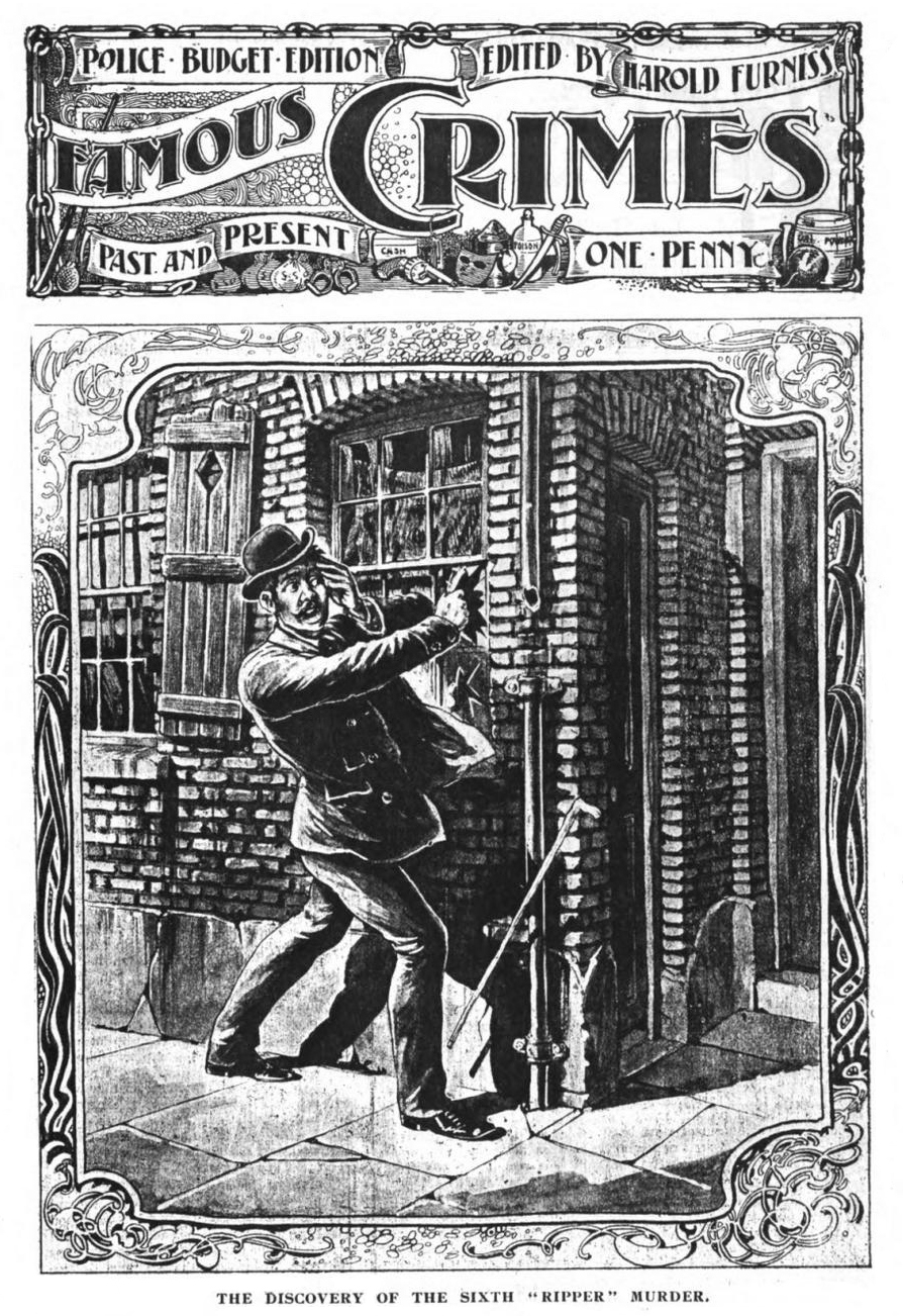"The Discovery of the Sixth Ripper Murder", cover of Famous Crimes, Past and Present, vol. II n° 18, 1903. Thomas Bowyer discovers Mary Jane Kelly's horribly mutilated corpse on the morning of 9 November 1888.. Period illustration: an artist's impression, not a photograph